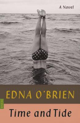 Edna O'Brien - Time and Tide, Häftad