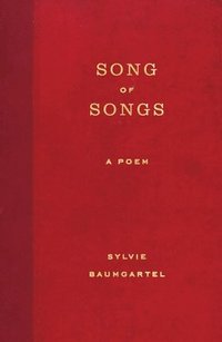 bokomslag Song of Songs: A Poem