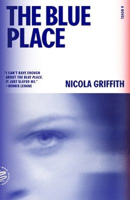 The Blue Place: A Novel (Aud Torvingen) 1