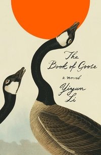 bokomslag The Book of Goose