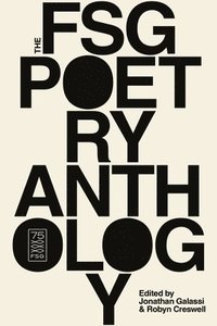 bokomslag The FSG Poetry Anthology