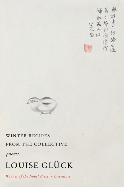 Louise Glück, Louise Gluck - Winter Recipes from the Collective: Poems, Häftad
