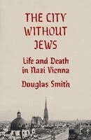 Douglas Smith - City Without Jews, Inbunden