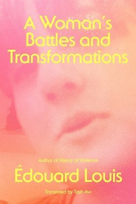 bokomslag Woman's Battles And Transformations