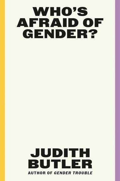 bokomslag Who's Afraid of Gender?
