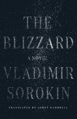 Vladimir Sorokin - Blizzard, Häftad
