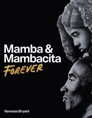 bokomslag Mamba & Mambacita Forever