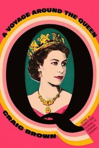 bokomslag Q: A Voyage Around the Queen