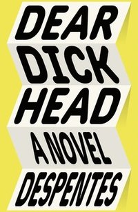 bokomslag Dear Dickhead