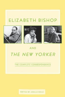 Elizabeth Bishop and the New Yorker 1