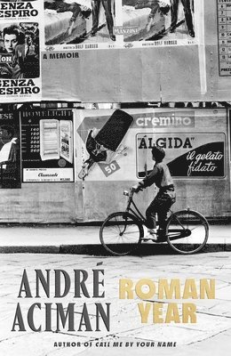 Andre Aciman, André Aciman - Roman Year, Inbunden