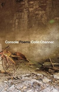 bokomslag Console: Poems