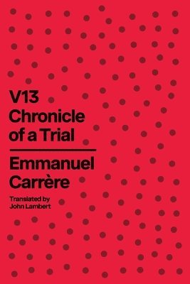 bokomslag V13: Chronicle of a Trial