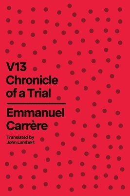 V13: Chronicle of a Trial 1
