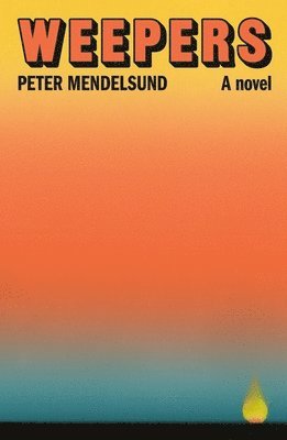 Peter Mendelsund - Weepers, Inbunden
