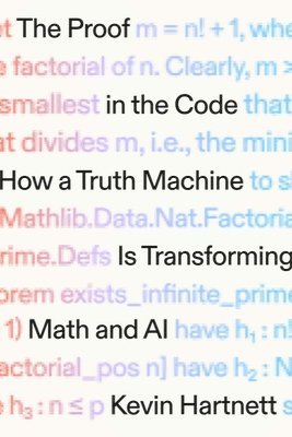 The Proof in the Code: How a Truth Machine Is Transforming Math and AI