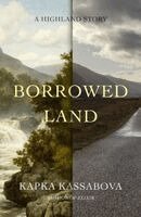 Kapka Kassabova - Borrowed Land, Häftad