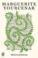 Marguerite Yourcenar - Memoirs of Hadrian, Häftad