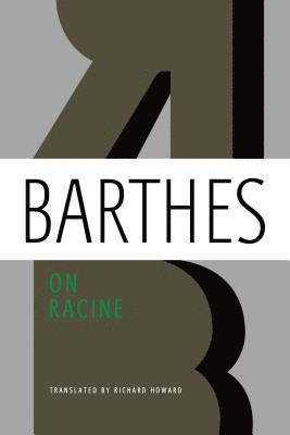 Roland Barthes - On Racine, Häftad
