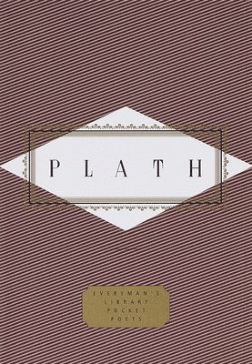 Plath: Poems: Selected by Diane Wood Middlebrook 1