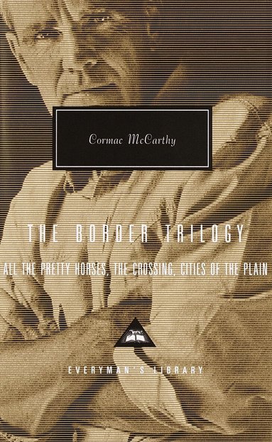 Cormac McCarthy - Border Trilogy, Inbunden