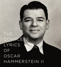 bokomslag Complete Lyrics Of Oscar Hammerstein Ii
