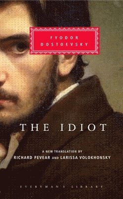 bokomslag The Idiot: Introduction by Richard Pevear [With Ribbon Book Mark]