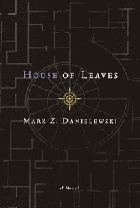 bokomslag House of Leaves. The Remastered, Full-Color Edition