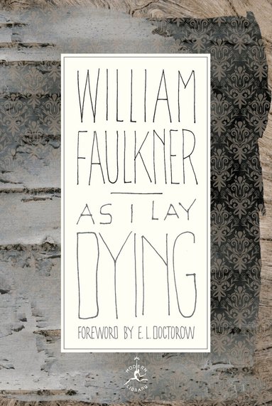 William Faulkner - As I Lay Dying, Inbunden