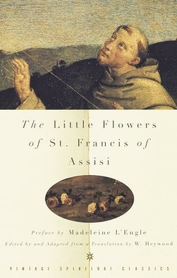 The Little Flowers of St. Francis of Assisi 1