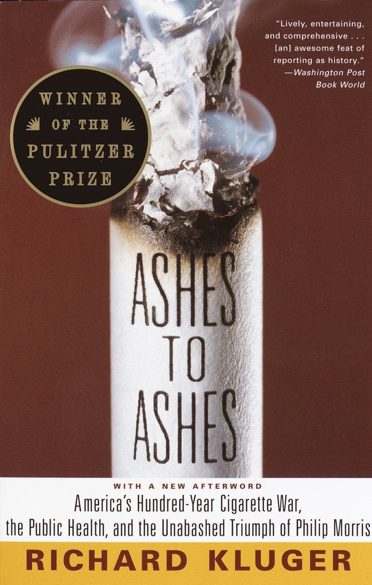 Richard Kluger - Ashes to Ashes, Häftad