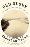 Jonathan Raban - Old Glory, Häftad