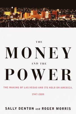 bokomslag The Money and the Power