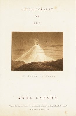 Anne Carson - Autobiography of Red, Häftad