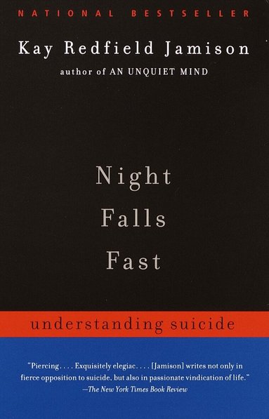 Kay Redfield Jamison - Night Falls Fast, Häftad