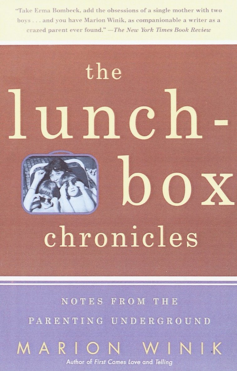 Marion Winik - Lunch-Box Chronicles, Häftad