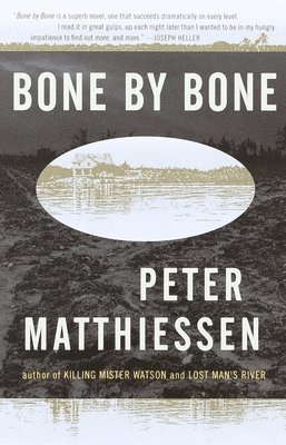 Peter Matthiessen - Bone by Bone: Shadow Country Trilogy (3), Häftad
