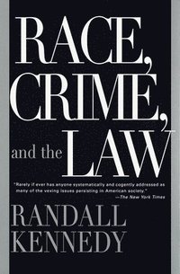 bokomslag Race, Crime, and the Law