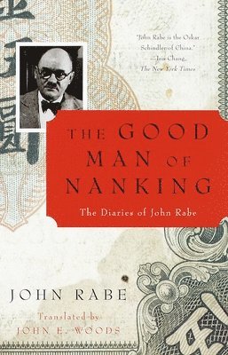 The Good Man of Nanking: The Diaries of John Rabe 1