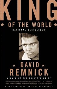 bokomslag King of the World: Muhammad Ali and the Rise of an American Hero