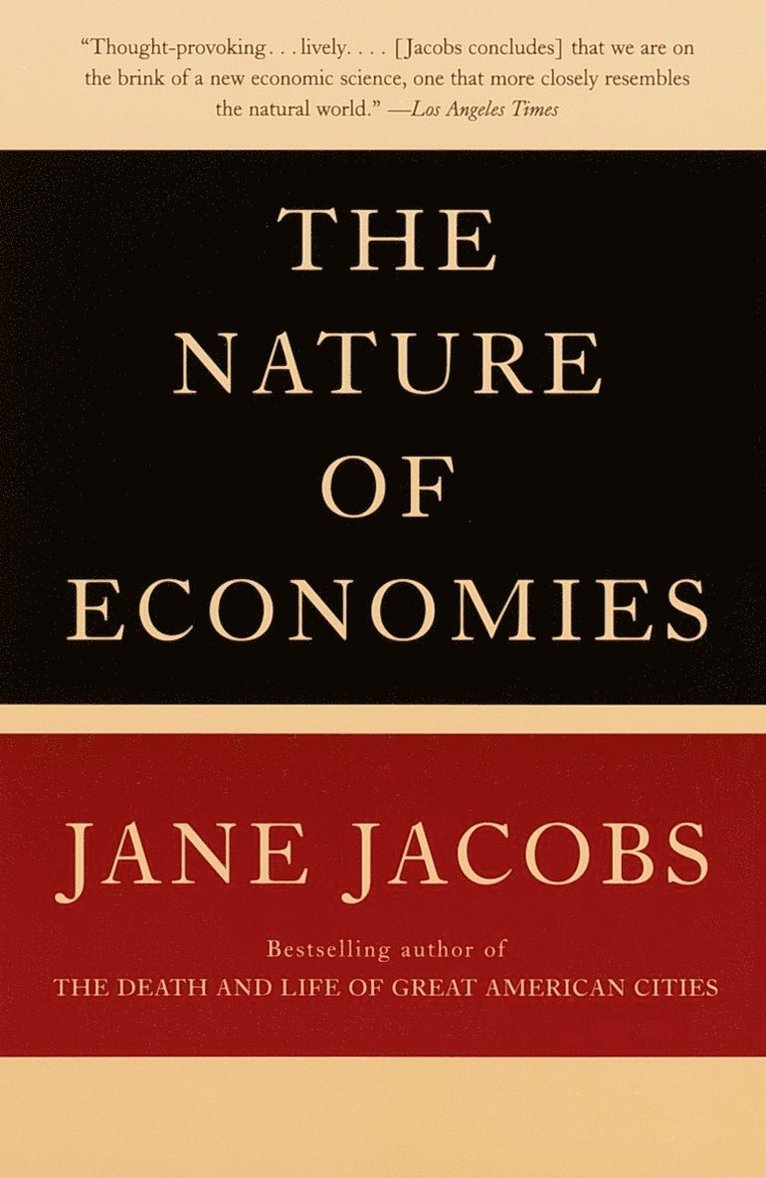 Jane Jacobs - Nature of Economies, Häftad