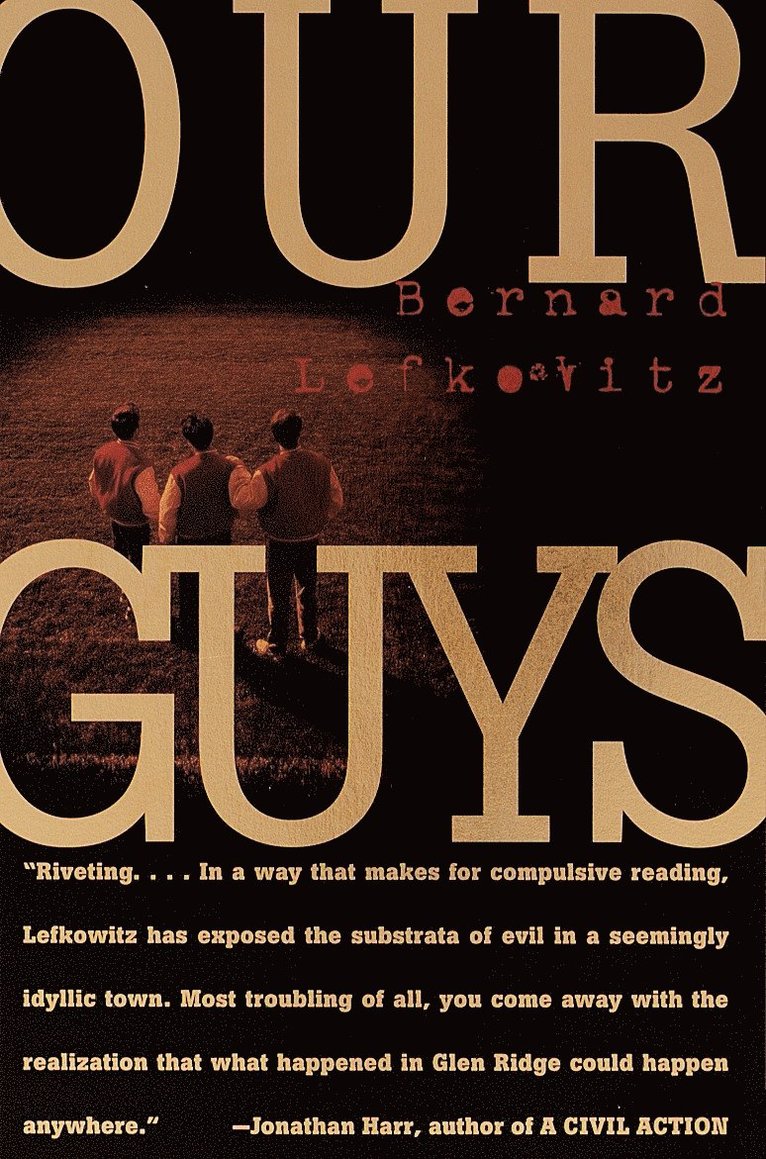 Bernard Lefkowitz - Our Guys, Häftad