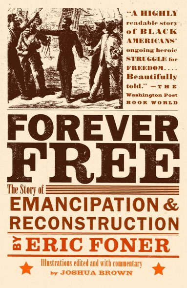 Eric Foner - Forever Free, Häftad