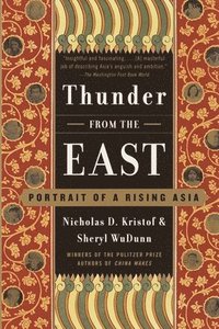 bokomslag Thunder from the East: Portrait of a Rising Asia