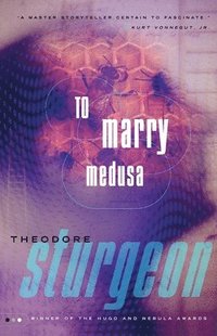 bokomslag To Marry Medusa