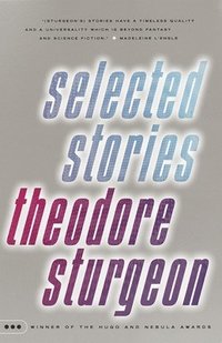 bokomslag Selected Stories of Theodore Sturgeon