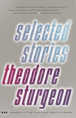 bokomslag Selected Stories of Theodore Sturgeon