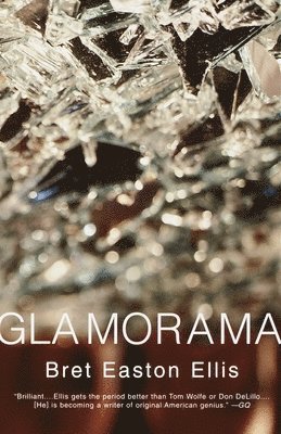Bret Easton Ellis - Glamorama, Häftad