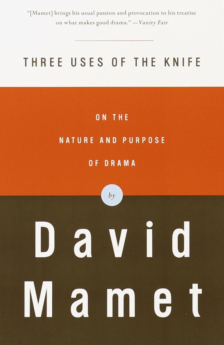 David Mamet - Three Uses of the Knife, Häftad