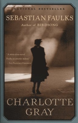 Sebastian Faulks - Charlotte Gray, Häftad